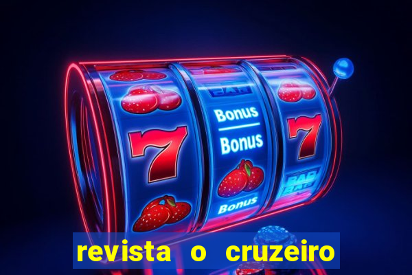 revista o cruzeiro acervo digital